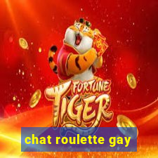 chat roulette gay